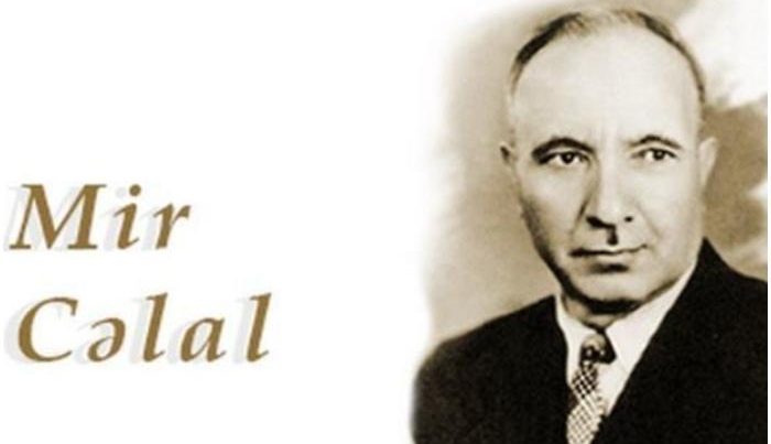 Bu gün Mir Cəlal Paşayevin doğum günüdür