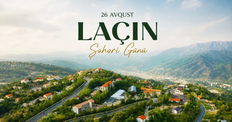 Bu gün Laçın Şəhəri Günüdür Bu gün Laçın Şəhəri Günüdür