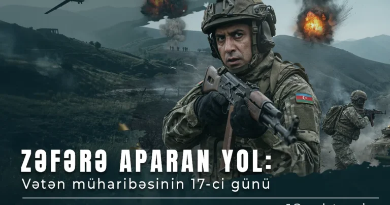 Vətən müharibəsinin 21-ci günü: Füzuli şəhəri işğaldan azad edilir